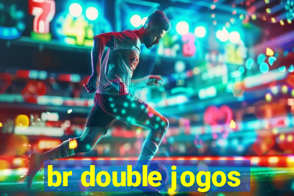 br double jogos